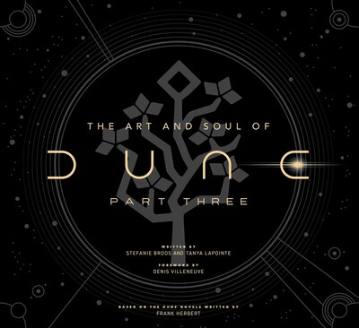 The Art and Soul of Dune: Part Three | Book by Stefanie Broos
