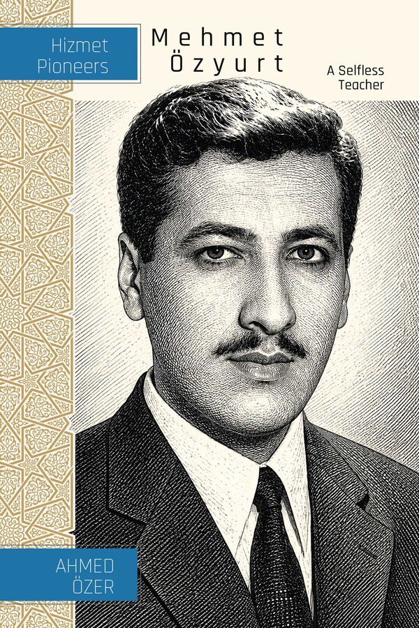Mehmet Ozyurt : Selfless Teacher