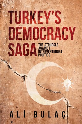 Turkey's Democracy Saga Turkey's Democracy Saga