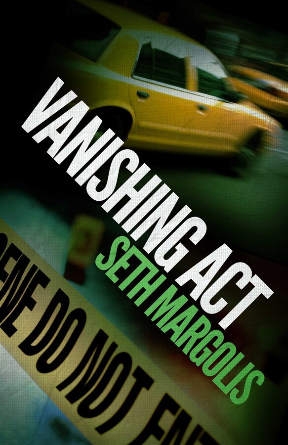 Vanishing Act | Book by Seth Margolis | Official Publisher Page | Simon ...