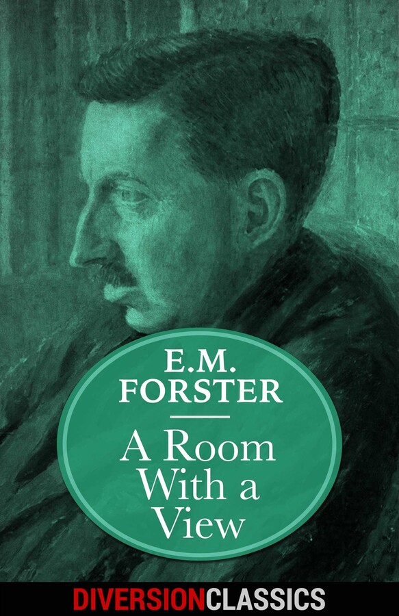 A Room With a View (Diversion Classics)