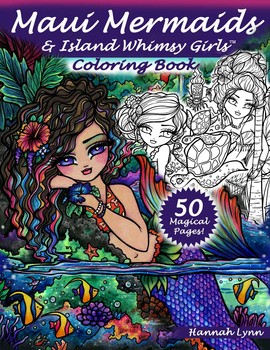 Maui Mermaids & Island Whimsy Girls Coloring Book | Book by Hannah ... Maui Mermaids & Island Whimsy Girls Coloring Book | Book by Hannah ...