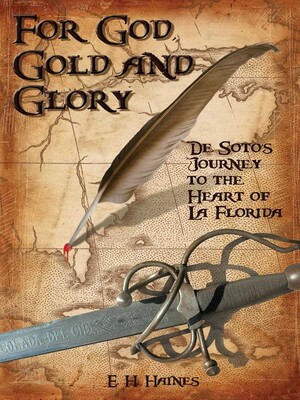 For God, Gold and Glory For God, Gold and Glory