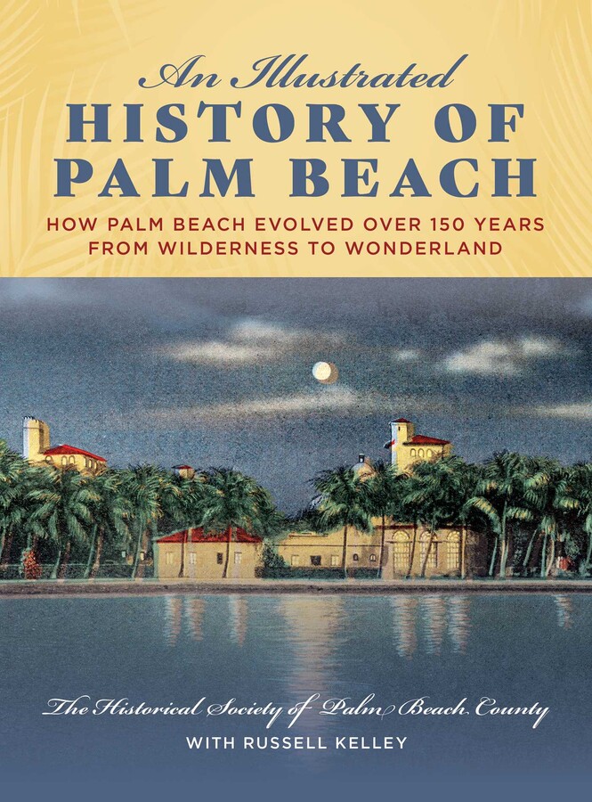 Illustrated History of Palm Beach