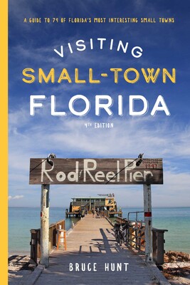 Visiting Small-Town Florida Visiting Small-Town Florida