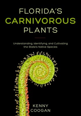 Florida's Carnivorous Plants Florida's Carnivorous Plants