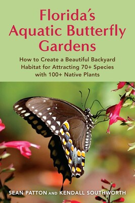 Florida's Aquatic Butterfly Gardens Florida's Aquatic Butterfly Gardens