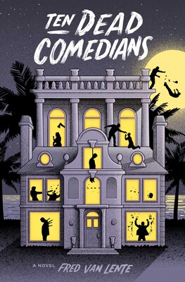 Ten Dead Comedians Ten Dead Comedians