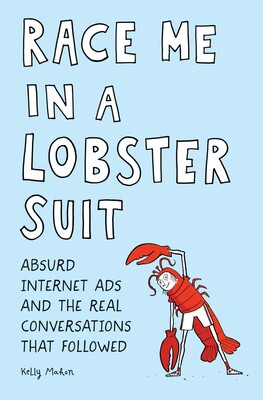 Race Me in a Lobster Suit Race Me in a Lobster Suit