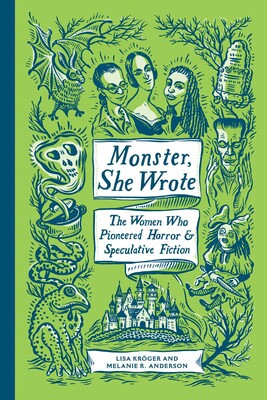 Monster, She Wrote Monster, She Wrote