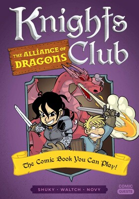 Knights Club: The Alliance of Dragons Knights Club: The Alliance of Dragons