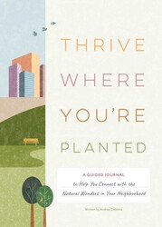 Thrive Where You'reÂ Planted