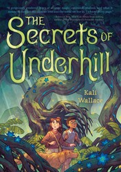 The Secrets of Underhill The Secrets of Underhill