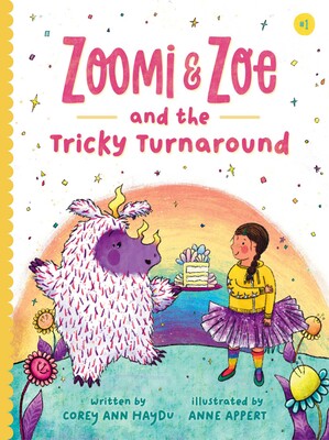 Zoomi and Zoe and the Tricky Turnaround Zoomi and Zoe and the Tricky Turnaround
