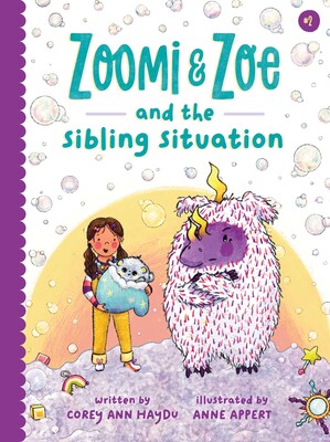 Zoomi and Zoe and the Sibling Situation Zoomi and Zoe and the Sibling Situation