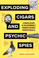Exploding Cigars and Psychic Spies Exploding Cigars and Psychic Spies