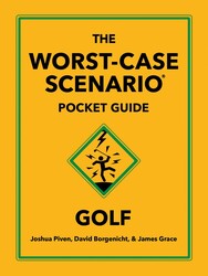 The Worst-Case Scenario Pocket Guide: Golf
