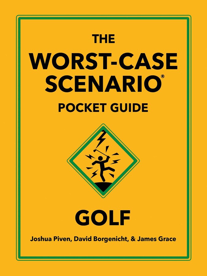 Worst-Case Scenario Pocket Guide: Golf
