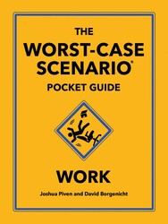The Worst-Case Scenario Pocket Guide: Work
