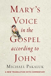 Mary's Voice in the Gospel According to John Mary's Voice in the Gospel According to John