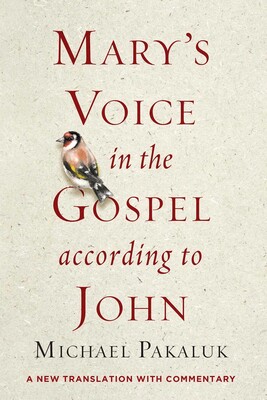 Mary's Voice in the Gospel According to John Mary's Voice in the Gospel According to John