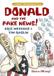Donald and the Fake News Donald and the Fake News