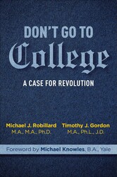 Don't Go to College Don't Go to College