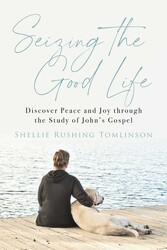 Seizing the Good Life Seizing the Good Life