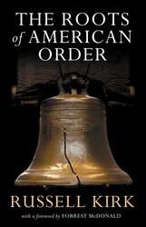 The Roots of American Order The Roots of American Order