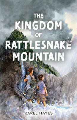 The Kingdom of Rattlesnake Mountain The Kingdom of Rattlesnake Mountain