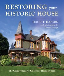 Restoring Your Historic House Restoring Your Historic House