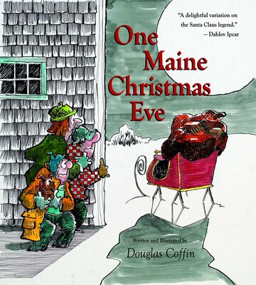 One Maine Christmas Eve One Maine Christmas Eve