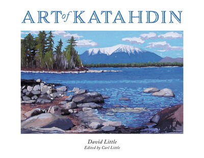 Art of Katahdin Art of Katahdin