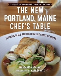 The New Portland, Maine, Chef's Table The New Portland, Maine, Chef's Table