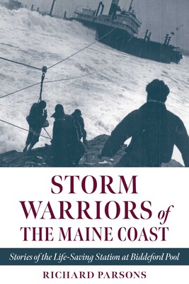 Storm Warriors of the Maine Coast Storm Warriors of the Maine Coast