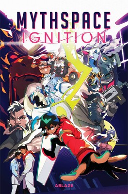 MYTHSPACE: IGNITION MYTHSPACE: IGNITION