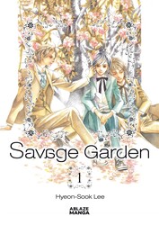 SAVAGE GARDEN OMNIBUS VOL. 1 SAVAGE GARDEN OMNIBUS VOL. 1