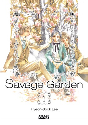 SAVAGE GARDEN OMNIBUS VOL. 1 SAVAGE GARDEN OMNIBUS VOL. 1