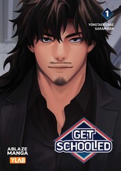 GET SCHOOLED VOL. 1 GET SCHOOLED VOL. 1