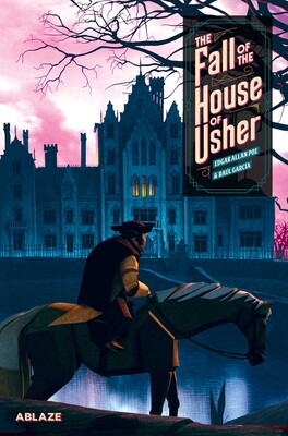 FALL OF THE HOUSE OF USHER: A GRAPHIC NOVEL