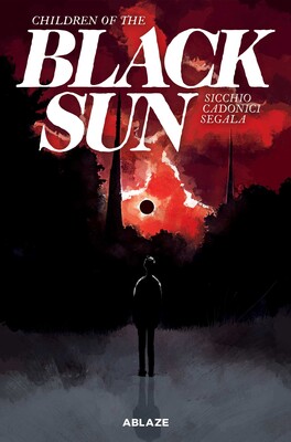 CHILDREN OF THE BLACK SUN VOL. 1 CHILDREN OF THE BLACK SUN VOL. 1