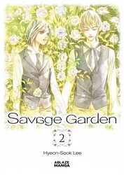 SAVAGE GARDEN OMNIBUS VOL. 2 SAVAGE GARDEN OMNIBUS VOL. 2