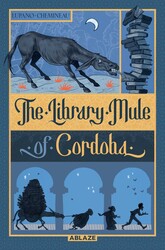 THE LIBRARY MULE OF CORDOBA THE LIBRARY MULE OF CORDOBA