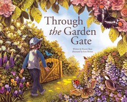 Through the Garden Gate Through the Garden Gate