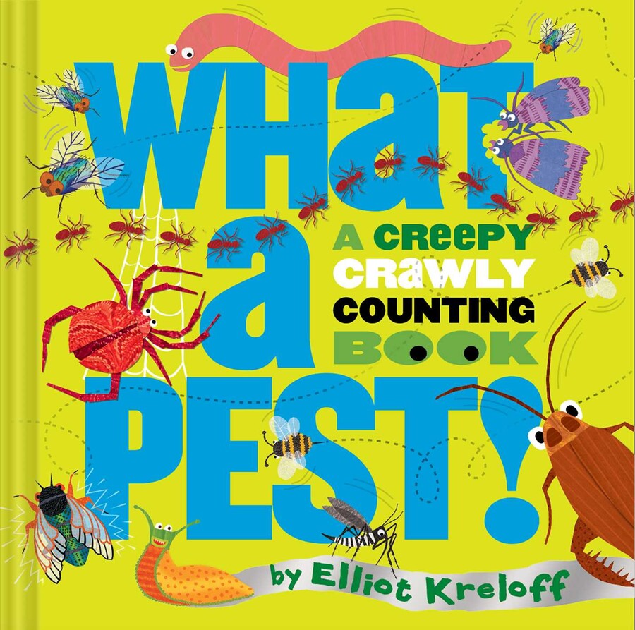 What a Pest Book by Elliot Kreloff Official Publisher Page Simon