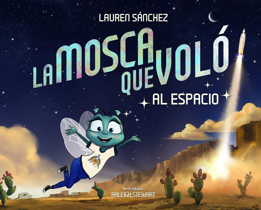 mosca que voló al espacio (The Fly Who Flew to Space Spanish Edition)