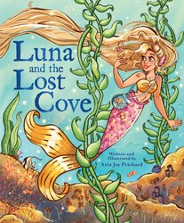 Luna and the Lost Cove Luna and the Lost Cove