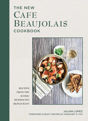 New Cafe Beaujolais Cookbook New Cafe Beaujolais Cookbook