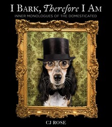 I Bark, Therefore I Am