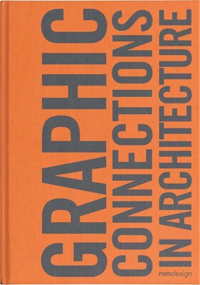 Graphic Connections in Architecture Graphic Connections in Architecture